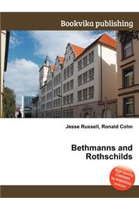 Bethmanns and Rothschilds