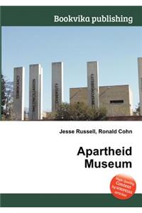 Apartheid Museum