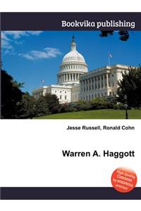 Warren A. Haggott