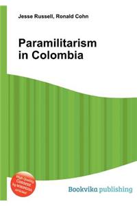 Paramilitarism in Colombia