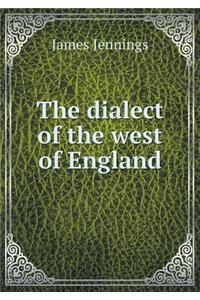 The Dialect of the West of England