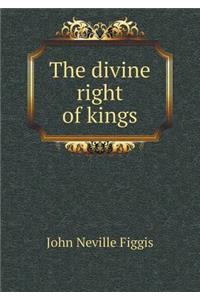 The Divine Right of Kings