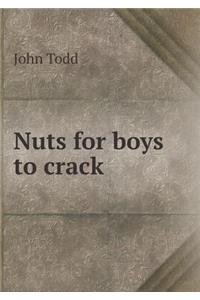 Nuts for Boys to Crack
