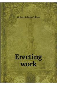 Erecting Work