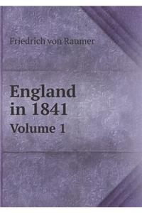 England in 1841 Volume 1