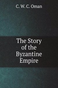 Story of the Byzantine Empire