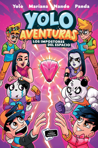 Yolo Aventuras 3. Los Impostores del Espacio / Yolo Adventures 3. Space Impostors