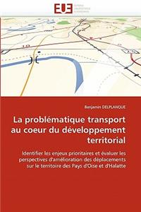 La Probl�matique Transport Au Coeur Du D�veloppement Territorial