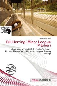 Bill Herring (Minor League Pitcher)
