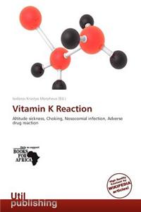 Vitamin K Reaction