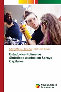 Estudo dos Polímeros Sintéticos usados em Sprays Capilares