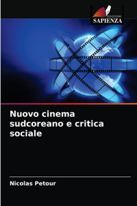 Nuovo cinema sudcoreano e critica sociale