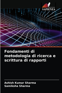 Fondamenti di metodologia di ricerca e scrittura di rapporti