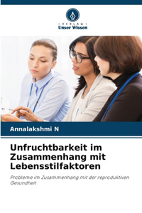 Unfruchtbarkeit im Zusammenhang mit Lebensstilfaktoren