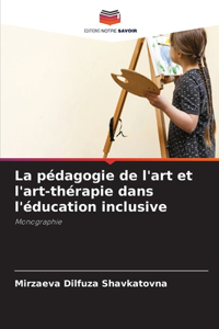 pédagogie de l'art et l'art-thérapie dans l'éducation inclusive