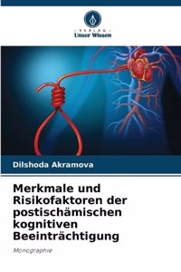Merkmale und Risikofaktoren der postischämischen kognitiven Beeinträchtigung