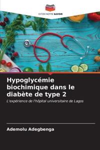 Hypoglycémie biochimique dans le diabète de type 2