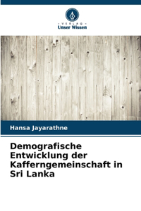 Demografische Entwicklung der Kafferngemeinschaft in Sri Lanka