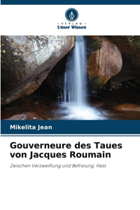 Gouverneure des Taues von Jacques Roumain