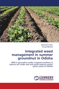 Integrated weed management in summer groundnut in Odisha