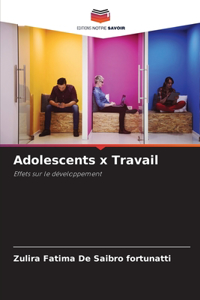 Adolescents x Travail
