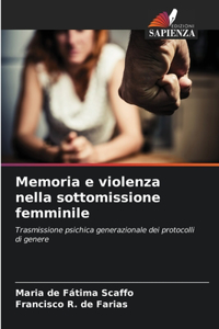 Memoria e violenza nella sottomissione femminile