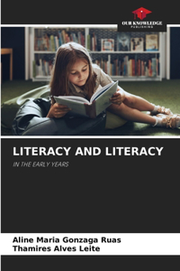 Literacy and Literacy