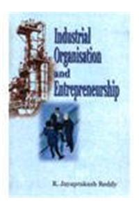 Industrial Organisation and Entrepreneur