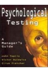 Psychological Testing: A Manager's Guide