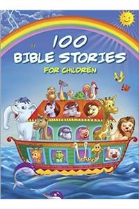 100 BIBLE STORIES FOR CHILDREN