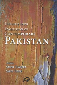 Insights into Evolution of Contemporary Pakistan