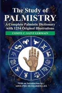 BKPBOOKS | The Study of Palmistry: A Complete Palmistic Dictionary with 1254 Original Illustrations (Paperback)