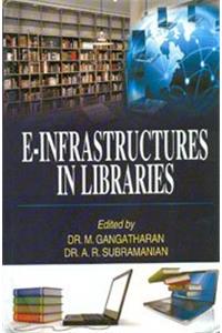 E-Infrastructures in Libraries