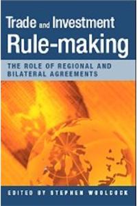Trade and Investment Rule Making