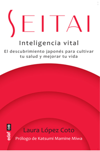 Seitai. Inteligencia Vital