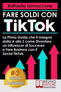 Fare Soldi Con TikTok