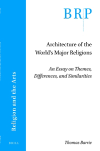 Architecture of the World's Major Religions
