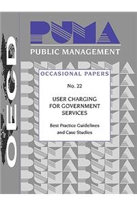 Public Management Occasional Papers User Charging for Government Services