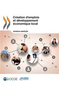Création d'emplois et développement économique local (Version abrégée)