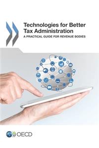 Technologies for Better Tax Administration