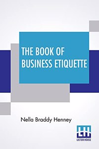 The Book Of Business Etiquette