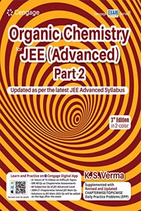 Organic Chemistry for JEE (Advanced): Part 2, 3rd Edition