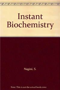 Instant Biochemistry