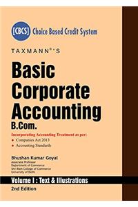 Basic Corporate Accounting- B.Com. (CBCS) (Set of 2 Volumes) (2nd Edition 2017)