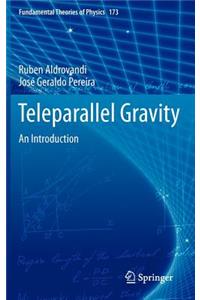 Teleparallel Gravity