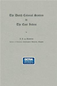 Dutch Colonial System in the East Indies