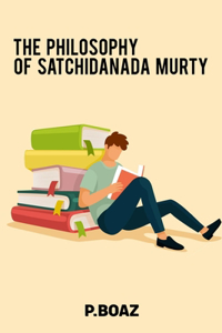 philosophy of satchidanada murty