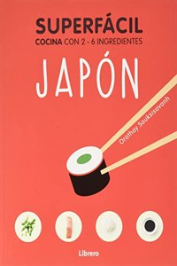 SUPERFACIL JAPON: COCINA CON 2-6 INGREDIENTES