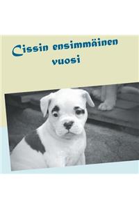 Cissin ensimmäinen vuosi