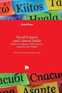 Social Sciences and Cultural Studies: Issues of Language, Public Opinion, Education and Welfare